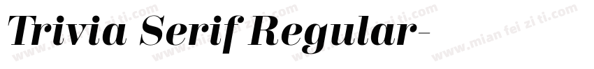 Trivia Serif Regular字体转换